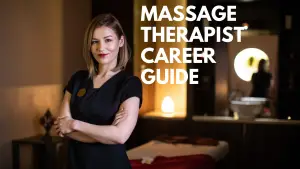 Massage Therapist Career Guide
