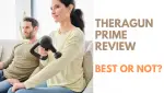 Theragun Prime Review- Best Or Not?