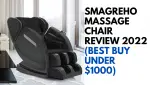 SMAGREHO Massage Chair Review 2022